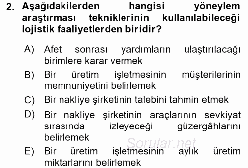 Yöneylem Araştırması 1 2015 - 2016 Tek Ders Sınavı 2.Soru