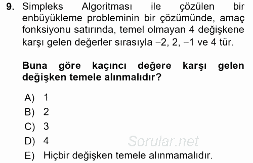 Yöneylem Araştırması 1 2015 - 2016 Tek Ders Sınavı 9.Soru