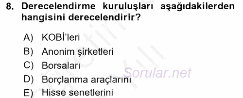 Finansal Yönetim 2016 - 2017 3 Ders Sınavı 8.Soru