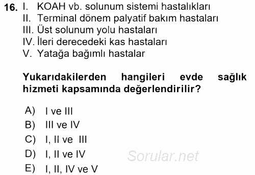 Sağlık Kurumlarında Bilgi Sistemleri 2017 - 2018 3 Ders Sınavı 16.Soru