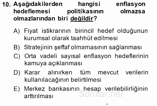 Ekonominin Güncel Sorunları 2013 - 2014 Dönem Sonu Sınavı 10.Soru