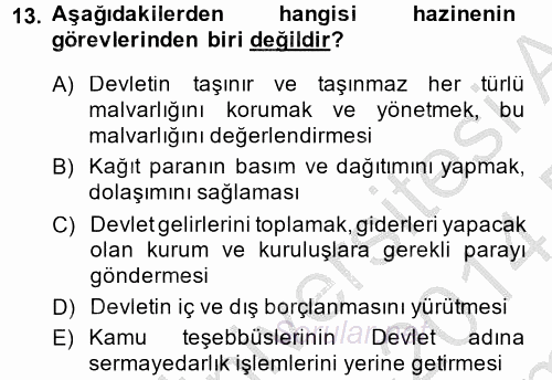 Ekonominin Güncel Sorunları 2013 - 2014 Dönem Sonu Sınavı 13.Soru