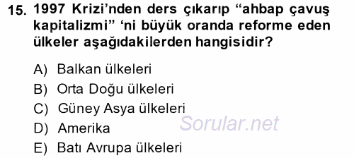 Ekonominin Güncel Sorunları 2013 - 2014 Dönem Sonu Sınavı 15.Soru