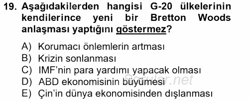 Ekonominin Güncel Sorunları 2013 - 2014 Dönem Sonu Sınavı 19.Soru