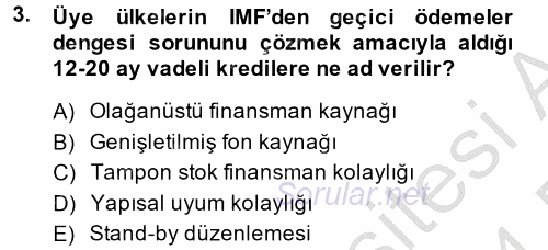 Ekonominin Güncel Sorunları 2013 - 2014 Dönem Sonu Sınavı 3.Soru
