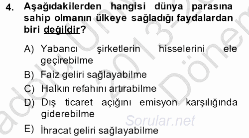 Ekonominin Güncel Sorunları 2013 - 2014 Dönem Sonu Sınavı 4.Soru