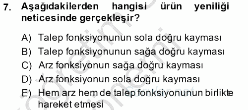Ekonominin Güncel Sorunları 2013 - 2014 Dönem Sonu Sınavı 7.Soru