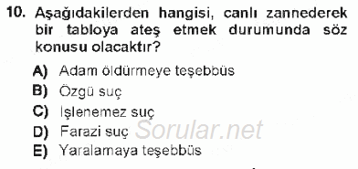 Ceza Hukuku 2012 - 2013 Tek Ders Sınavı 10.Soru