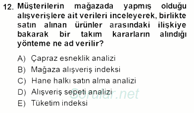 Perakendecilikte Ürün Yönetimi 2014 - 2015 Dönem Sonu Sınavı 12.Soru
