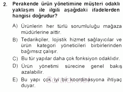 Perakendecilikte Ürün Yönetimi 2014 - 2015 Dönem Sonu Sınavı 2.Soru