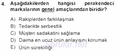 Perakendecilikte Ürün Yönetimi 2014 - 2015 Dönem Sonu Sınavı 4.Soru