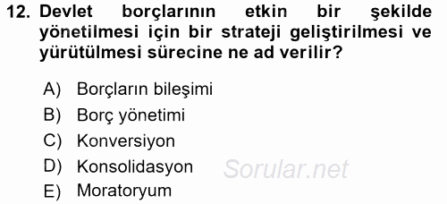 Kamu Mali Yönetimi 2017 - 2018 Dönem Sonu Sınavı 12.Soru