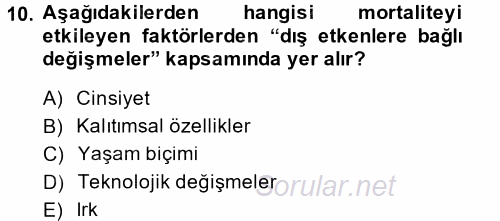 Hayat Sigortaları Ve Bireysel Emeklilik Sistemi 2014 - 2015 Dönem Sonu Sınavı 10.Soru