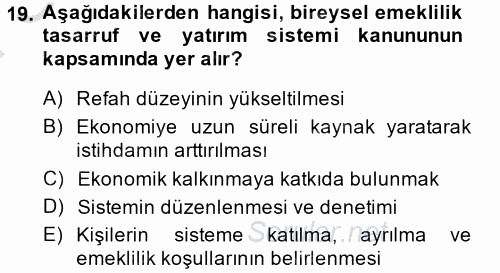 Hayat Sigortaları Ve Bireysel Emeklilik Sistemi 2014 - 2015 Dönem Sonu Sınavı 19.Soru
