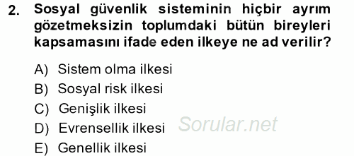Hayat Sigortaları Ve Bireysel Emeklilik Sistemi 2014 - 2015 Dönem Sonu Sınavı 2.Soru