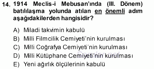 Atatürk İlkeleri Ve İnkılap Tarihi 1 2013 - 2014 Ara Sınavı 14.Soru