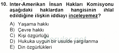 İnsan Hakları Ve Kamu Özgürlükleri 2013 - 2014 Tek Ders Sınavı 10.Soru