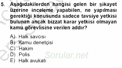 İnsan Hakları Ve Kamu Özgürlükleri 2013 - 2014 Tek Ders Sınavı 5.Soru