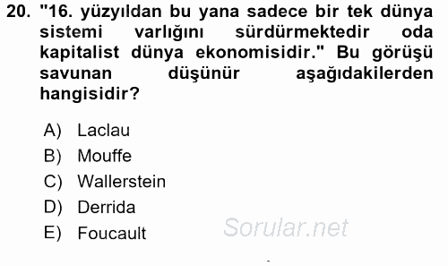 Çağdaş Sosyoloji Kuramları 2015 - 2016 Dönem Sonu Sınavı 20.Soru