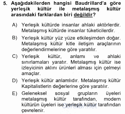 Çağdaş Sosyoloji Kuramları 2015 - 2016 Dönem Sonu Sınavı 5.Soru
