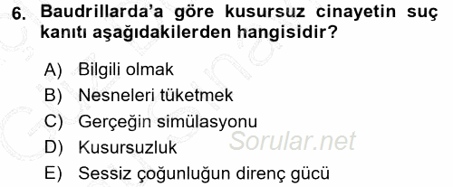 Çağdaş Sosyoloji Kuramları 2015 - 2016 Dönem Sonu Sınavı 6.Soru