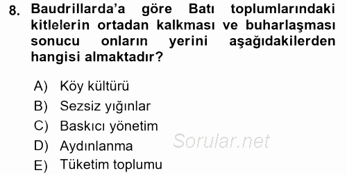 Çağdaş Sosyoloji Kuramları 2015 - 2016 Dönem Sonu Sınavı 8.Soru