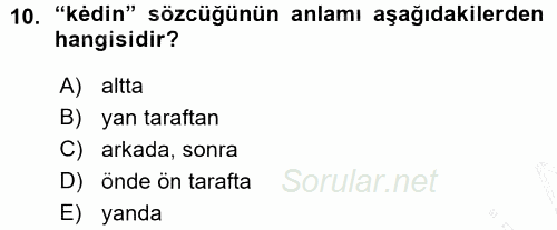 XI-XIII. Yüzyıllar Türk Dili 2015 - 2016 Ara Sınavı 10.Soru