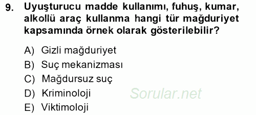 Suç Sosyolojisi 2014 - 2015 Dönem Sonu Sınavı 9.Soru