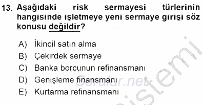 Girişim Finansmanı 2015 - 2016 Dönem Sonu Sınavı 13.Soru