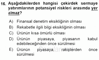 Girişim Finansmanı 2015 - 2016 Dönem Sonu Sınavı 16.Soru
