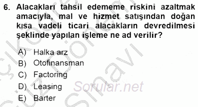 Girişim Finansmanı 2015 - 2016 Dönem Sonu Sınavı 6.Soru