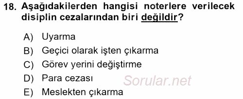 Avukatlık Ve Noterlik Hukuku 2015 - 2016 Tek Ders Sınavı 18.Soru