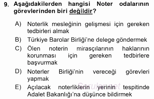 Avukatlık Ve Noterlik Hukuku 2015 - 2016 Tek Ders Sınavı 9.Soru