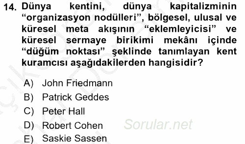 Kent Sosyolojisi 2016 - 2017 Ara Sınavı 14.Soru