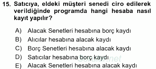 Ön Muhasebe Yazılımları Ve Kullanımı 2016 - 2017 3 Ders Sınavı 15.Soru
