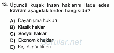 Temel İnsan Hakları Bilgisi 1 2012 - 2013 Tek Ders Sınavı 13.Soru