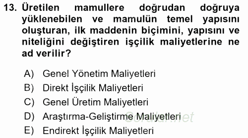 Maliyet Muhasebesi 2016 - 2017 Ara Sınavı 13.Soru