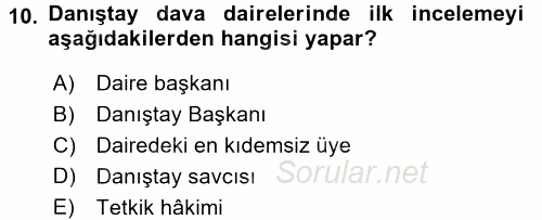 İdari Yargı 2016 - 2017 Dönem Sonu Sınavı 10.Soru