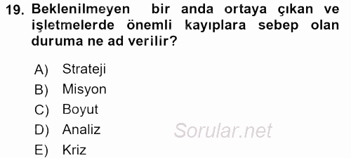 Kriz İletişimi Ve Yönetimi 2017 - 2018 Ara Sınavı 19.Soru