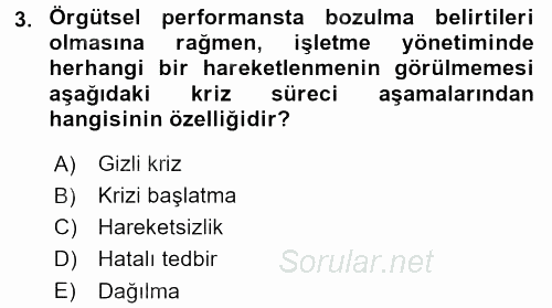 Kriz İletişimi Ve Yönetimi 2017 - 2018 Ara Sınavı 3.Soru