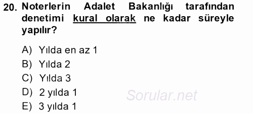 Avukatlık Ve Noterlik Hukuku 2014 - 2015 Dönem Sonu Sınavı 20.Soru