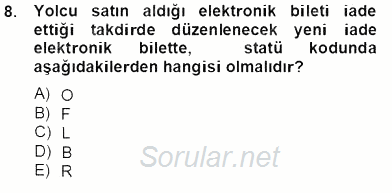 Bilet Satış 2013 - 2014 Tek Ders Sınavı 8.Soru