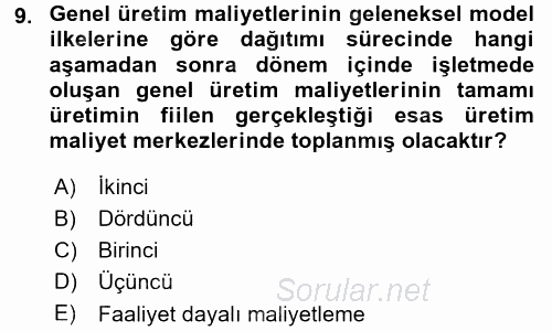 Maliyet Muhasebesi 2015 - 2016 Dönem Sonu Sınavı 9.Soru