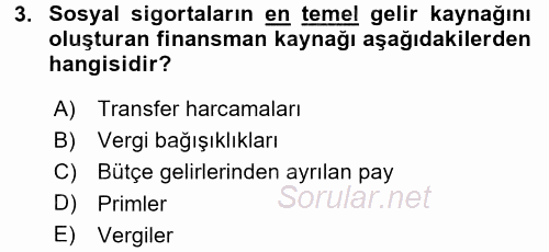 Hayat Sigortaları Ve Bireysel Emeklilik Sistemi 2016 - 2017 Ara Sınavı 3.Soru