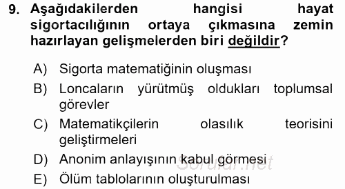 Hayat Sigortaları Ve Bireysel Emeklilik Sistemi 2016 - 2017 Ara Sınavı 9.Soru