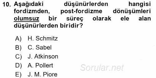 Ekonomi Sosyolojisi 2016 - 2017 3 Ders Sınavı 10.Soru