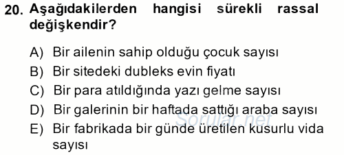 İstatistik 1 2013 - 2014 Dönem Sonu Sınavı 20.Soru