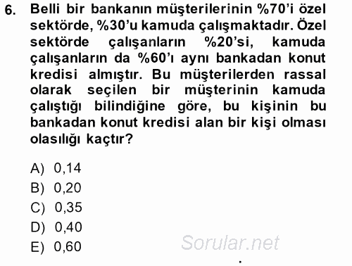 İstatistik 1 2013 - 2014 Dönem Sonu Sınavı 6.Soru