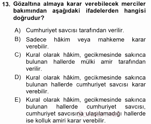 Temel İnsan Hakları Bilgisi 2 2015 - 2016 Tek Ders Sınavı 13.Soru