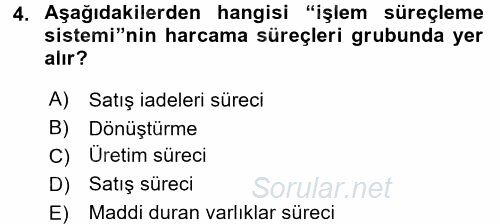 Muhasebede Bilgi Yönetimi 2016 - 2017 Dönem Sonu Sınavı 4.Soru